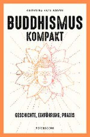 Buddhismus kompakt de Georgina-Kate Adams