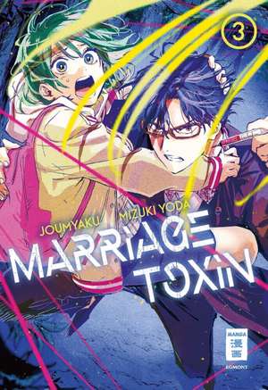 Marriage Toxin 03 de Joumyaku