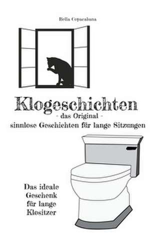 Klogeschichten - das Original de Bella Copacabana