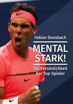 Mental stark de Fabian Donsbach