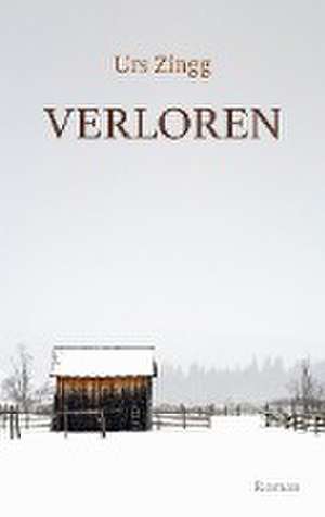 Verloren de Urs Zingg