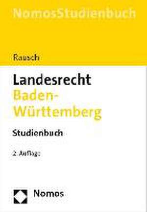 Landesrecht Baden-Württemberg de Jan-Dirk Rausch