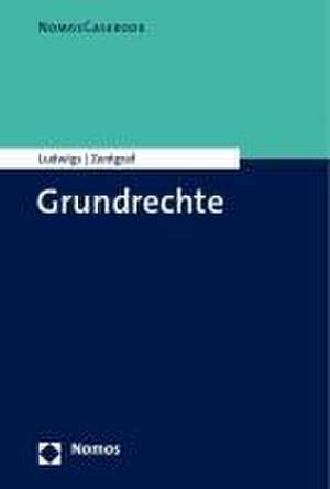 Casebook Grundrechte de Markus Ludwigs