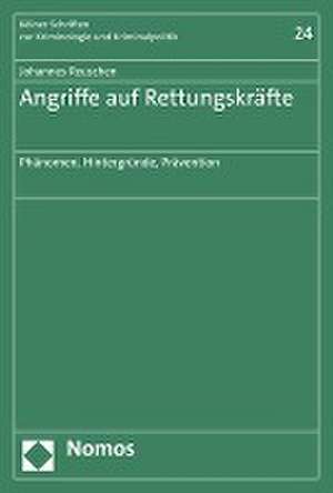 Angriffe auf Rettungskräfte de Johannes Reuschen