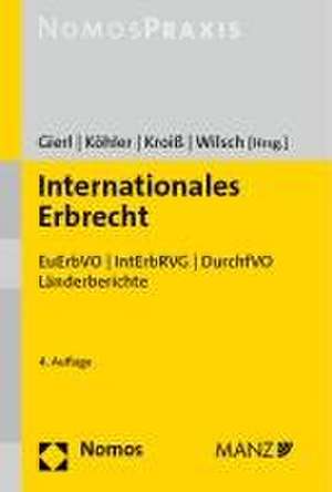 Internationales Erbrecht de Walter Gierl