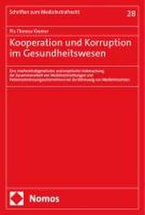 Kooperation und Korruption im Gesundheitswesen de Pia Theresa Kremer