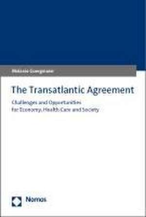 The Transatlantic Agreement de Melanie Goergmaier