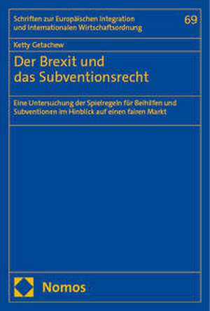 Der Brexit und das Subventionsrecht de Ketty Getachew