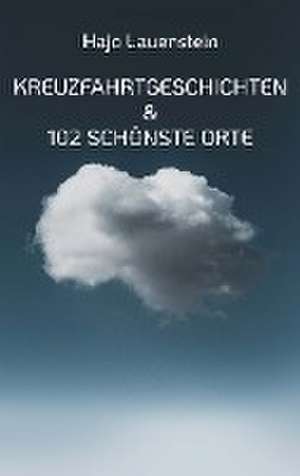Kreuzfahrtgeschichten de Hajo Lauenstein