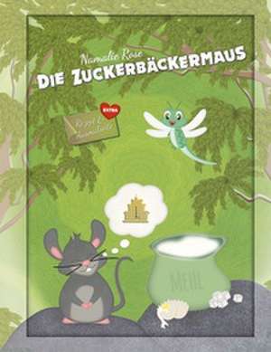 Die Zuckerbäckermaus de Rose Namalie