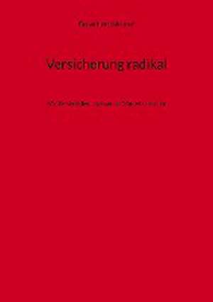 Versicherung radikal de Fabian Herbolzheimer