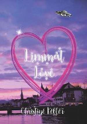 Limmat Love de Christine Keller