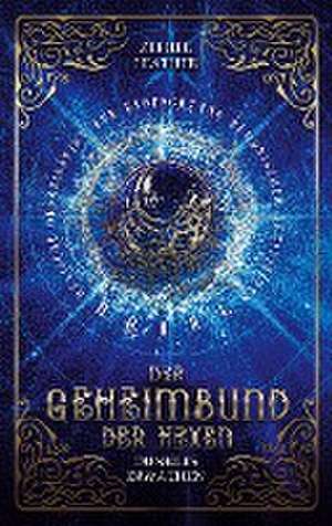 Der Geheimbund der Hexen de Zefiiel Feather