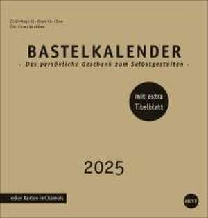 Premium-Bastelkalender gold mittel 2025 de Heye