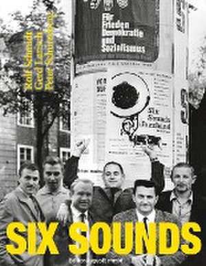 Six Sounds de Rolf Schmidt