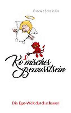 Ko(s)misches Bewusstsein de Pascale Schekulin