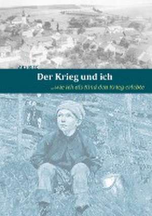 Der Krieg und ich de Zita Ritz