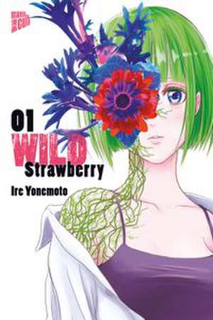 Wild Strawberry 01 de Ire Yonemoto