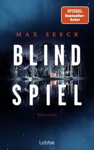 Blindspiel de Max Seeck