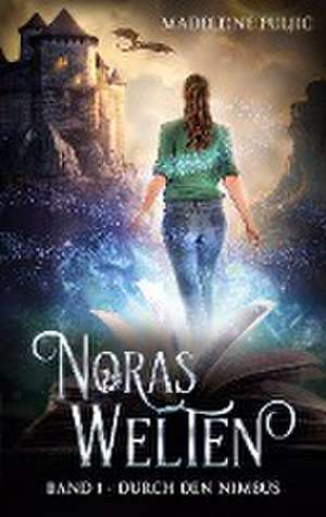 Durch den Nimbus de Madeleine Puljic