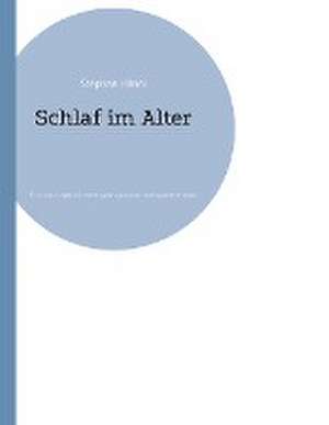 Schlaf im Alter de Stephan Hänni