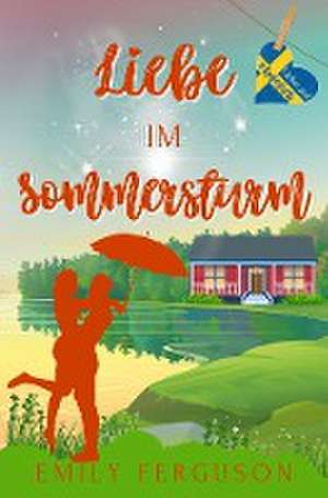 Liebe im Sommersturm de Emily Ferguson