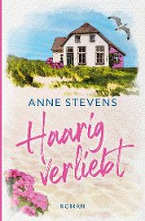 Haarig verliebt de Anne Stevens