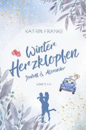 Winterherzklopfen de Katrin Franke