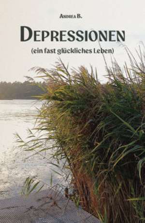 Depressionen de Andrea B.