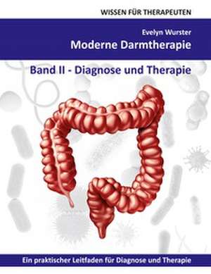 Moderne Darmtherapie de Evelyn Wurster