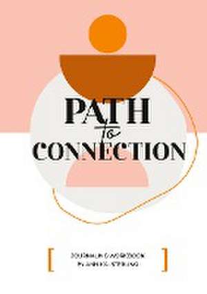 PATH TO CONNECTION de Annika Isterling