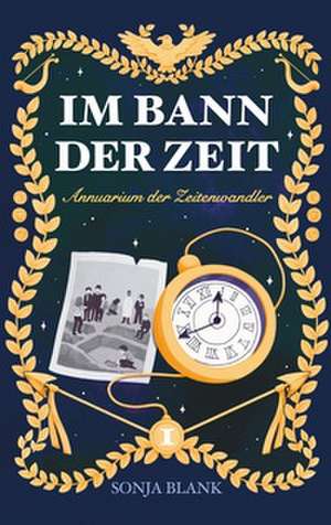 Im Bann der Zeit de Sonja Blank