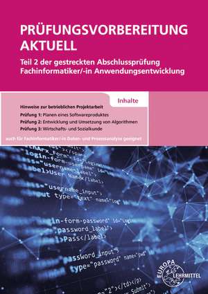 Prüfungsvorbereitung aktuell Teil 2 der gestreckten Abschlussprüfung de Dirk Hardy