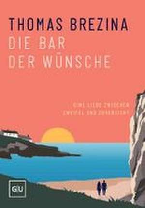 Die Bar der Wünsche de Thomas Brezina