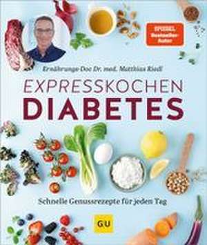 Expresskochen Diabetes de Matthias Riedl
