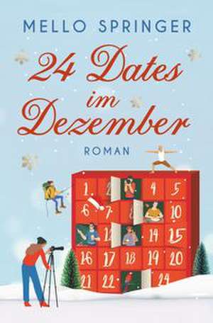 24 Dates im Dezember de Mello Springer