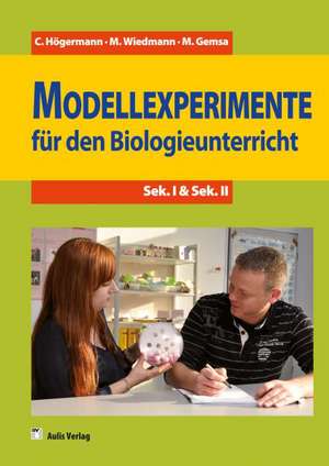 Training Biologie / Modellexperimente für den Biologieunterricht de Christiane Högermann