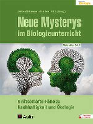 Neue Mysterys im Biologieunterricht de Julia Mülhausen