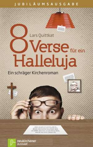 8 Verse für ein Halleluja de Lars Quittkat