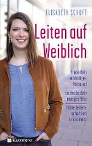 Leiten auf Weiblich de Elisabeth Schoft