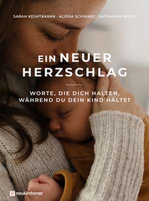 Ein neuer Herzschlag de Sarah Keshtkaran