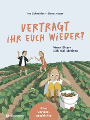 Vertragt ihr euch wieder? de Ira Schneider