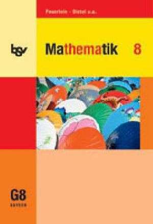 Mathematik 8. Schülerbuch. Für das G8. Bayern