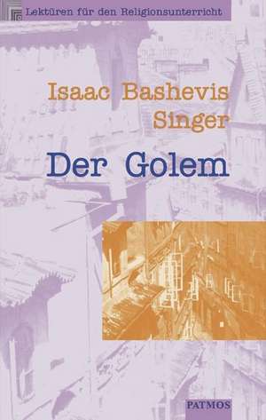 Der Golem de Isaac Bashevis Singer