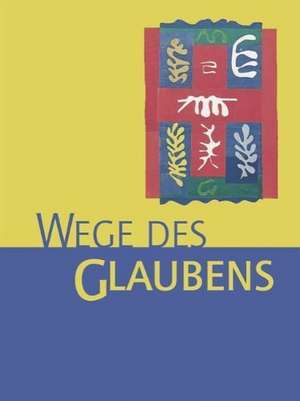 Religion Sekundarstufe I. Wege des Glaubens 7/8 de Werner Trutwin