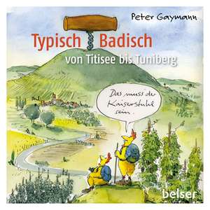 Typisch Badisch de Peter Gaymann