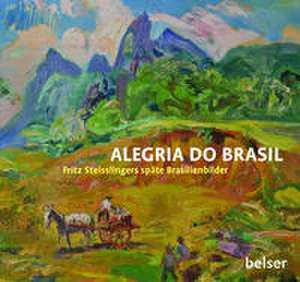Alegria do Brasil de Stefan Borchardt