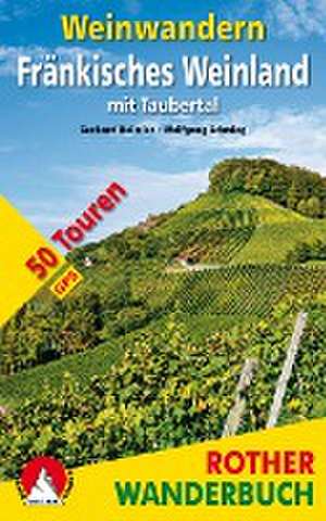 Weinwandern Fränkisches Weinland de Gerhard Heimler