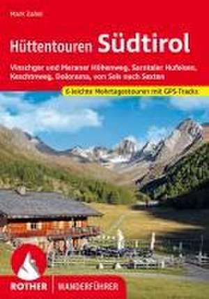 Hüttentouren Südtirol de Mark Zahel