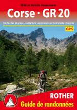 Corse - GR 20 (Korsika GR 20 - französische Ausgabe) de Willi Hausmann